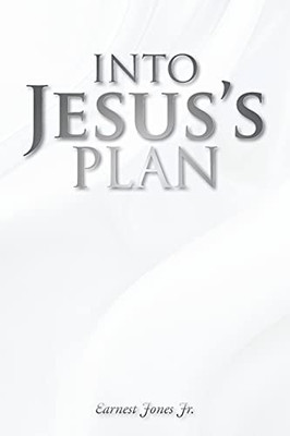 Into Jesus'S Plan