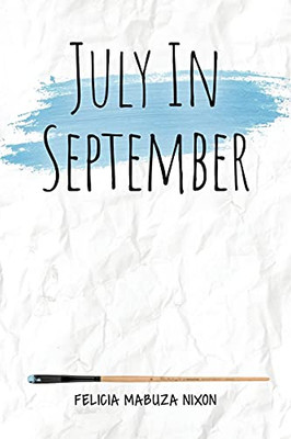 July In September