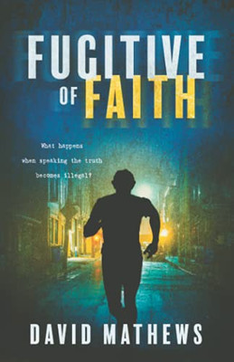 Fugitive Of Faith