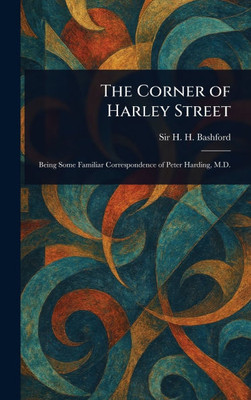 The Corner of Harley Street - (Hardback or Cased Book)