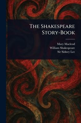 The Shakespeare Story-Book - (Paperback or Softback)