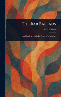 The Bab Ballads - 9781023407922