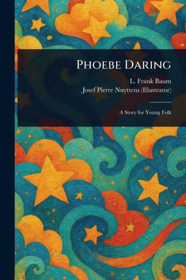 Phoebe Daring - (Paperback or Softback)