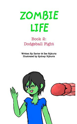Zombie Life Book 2