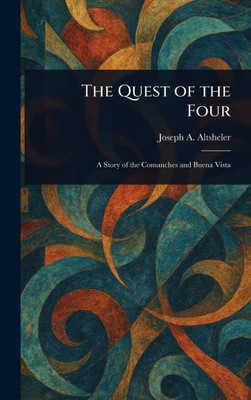 The Quest of the Four - (Hardback or Cased Book)