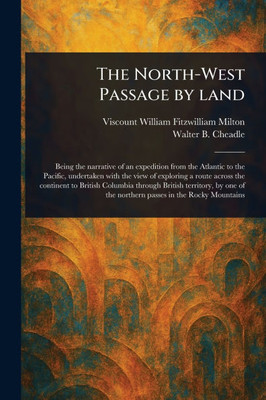 The North-West Passage by Land - (Paperback or Softback)