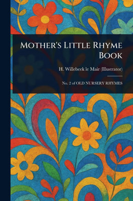 Mother's Little Rhyme Book