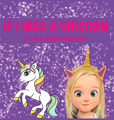 If I Was A Unicorn