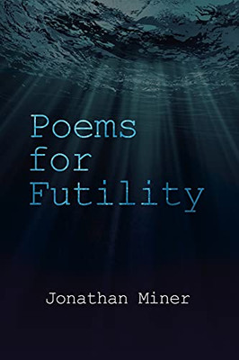 Poems For Futility