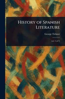 History of Spanish Literature - 9781023498487
