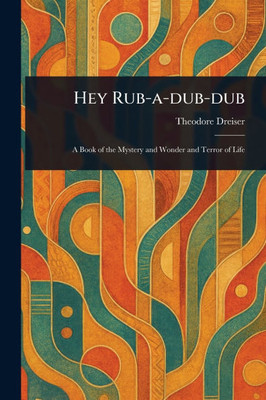 Hey Rub-a-dub-dub - (Paperback or Softback)
