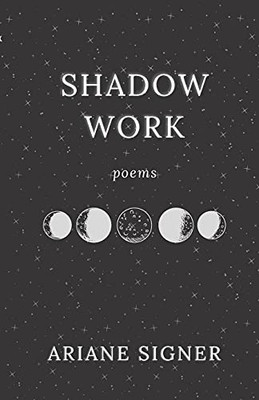 Shadow Work: Poems