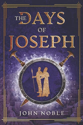 The Days Of Joseph