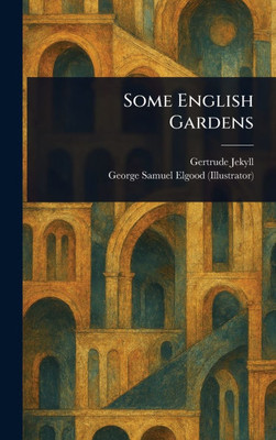 Some English Gardens - (Hardback or Cased Book)