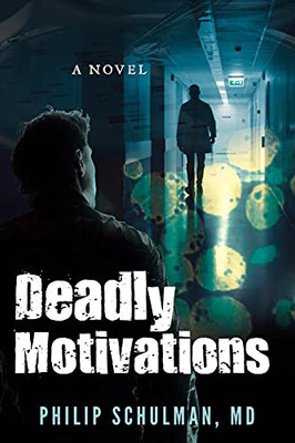 Deadly Motivations