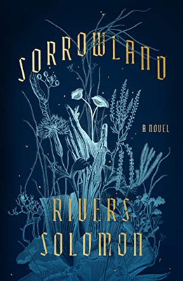 Sorrowland: A Novel