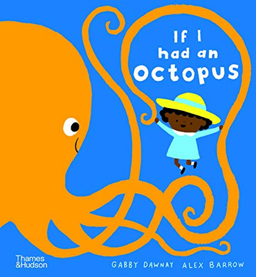 If I Had An Octopus