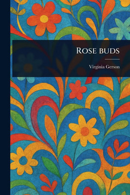 Rose Buds