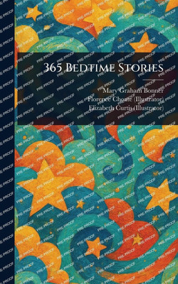 365 Bedtime Stories - (Hardback or Cased Book)