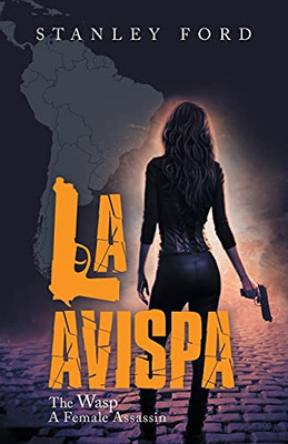 La Avispa: The Wasp