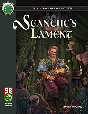 Seanche'S Lament 5E