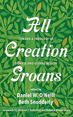 All Creation Groans