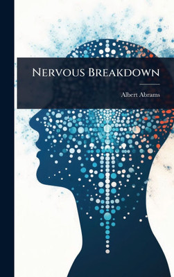 Nervous Breakdown - (Hardback or Cased Book)
