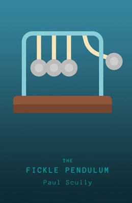The Fickle Pendulum
