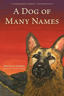 A Dog Of Many Names
