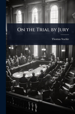 On the Trial by Jury - (Paperback or Softback)