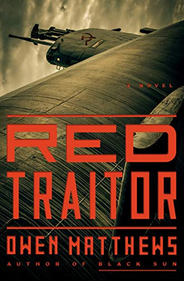 Red Traitor: A Novel