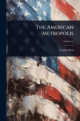 The American Metropolis - (Paperback or Softback)