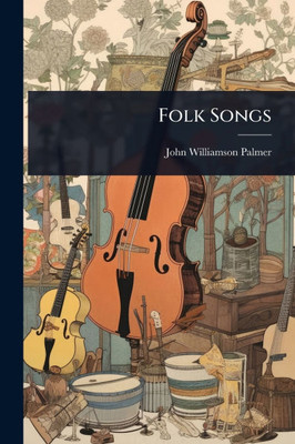 Folk Songs - (Paperback or Softback)