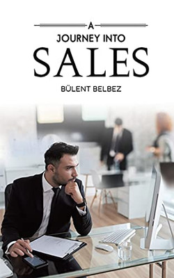 A Journey Into Sales