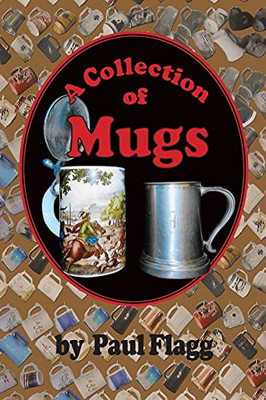 A Collection Of Mugs