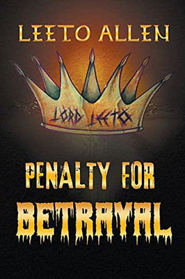 Penalty For Betrayal