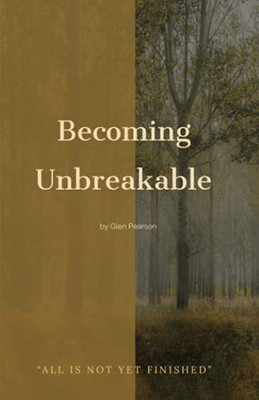 Becoming Unbreakable