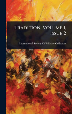 Tradition, Volume 1, issue 2 - (Hardback or Cased Book)