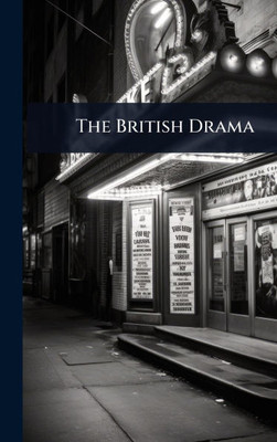 The British Drama - 9781023739870