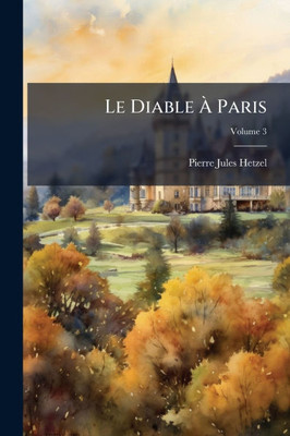 Le Diable Ã Paris - 9781023760591