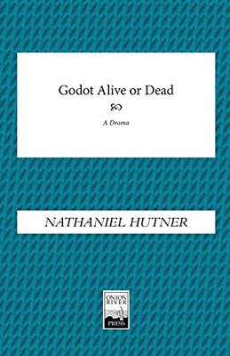 Godot, Alive Or Dead