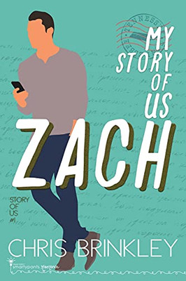 My Story Of Us: Zach My Story Of Us: Zach