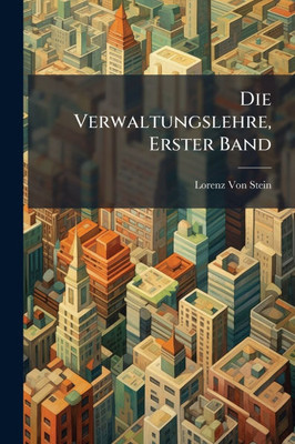 Die Verwaltungslehre, Erster Band - (Paperback or Softback)