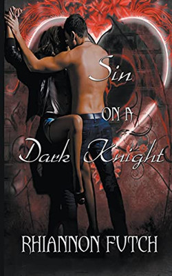 Sin On A Dark Knight