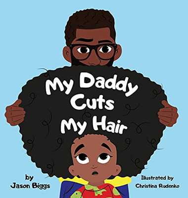 My Daddy Cuts My Hair