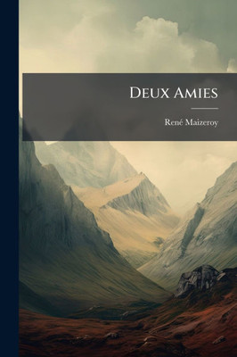 Deux Amies - (Paperback or Softback)