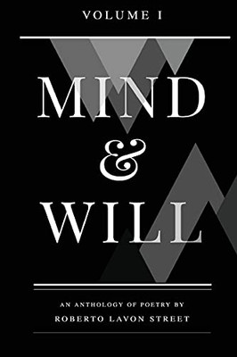 Mind & Will: Volume 1
