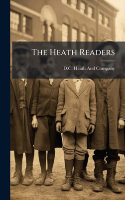 The Heath Readers - (Hardback or Cased Book)