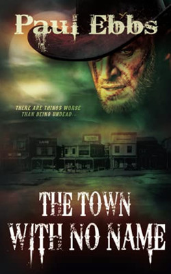 The Town With No Name