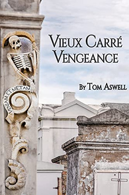 Vieux Carre Vengeance